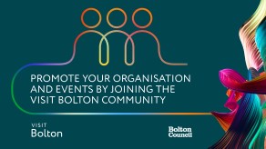 Visit Bolton promotion which says 'Promote your organisation and events by joining the Visit Bolton community'